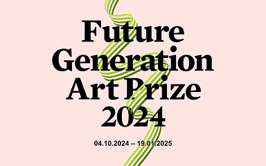 Future Generation Art Prize 2024