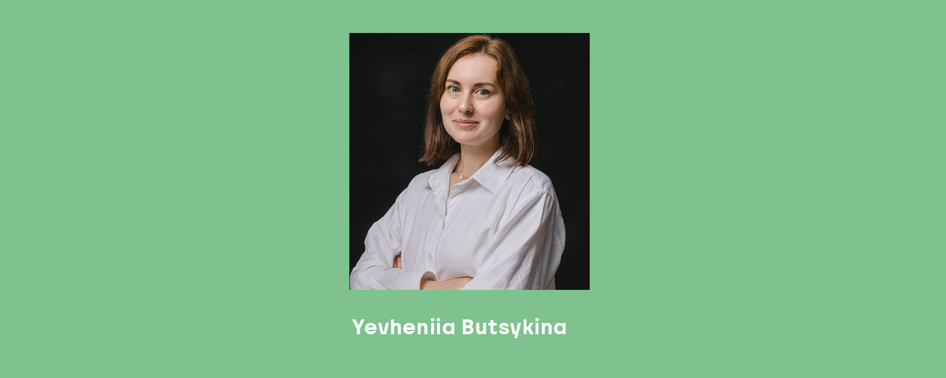 Yevheniia Butsykina