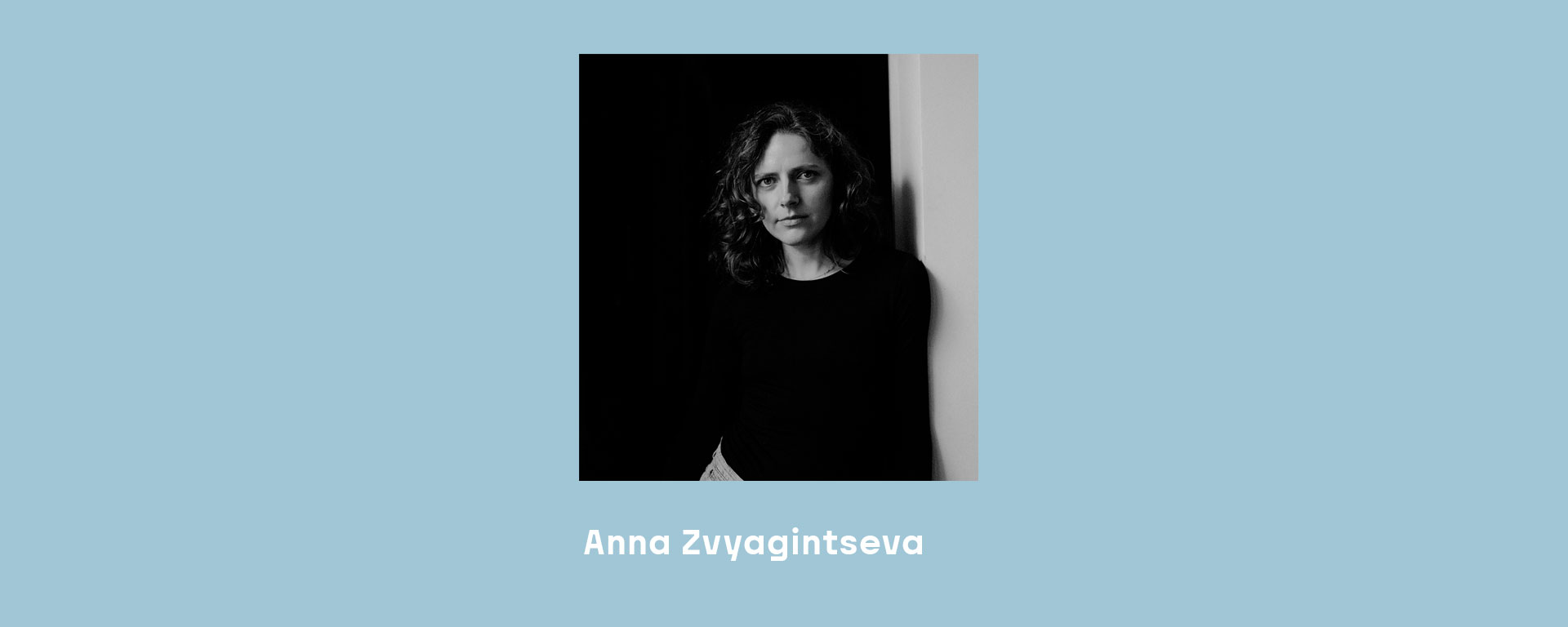 Anna Zvyagintseva